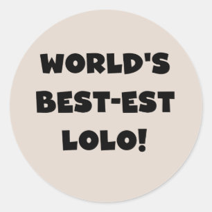 Black Text Best-est Lolo T-shirts and Gifts Classic Round Sticker