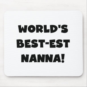 Black Text Best-est Nanna T-shirts and Gifts Mouse Mat
