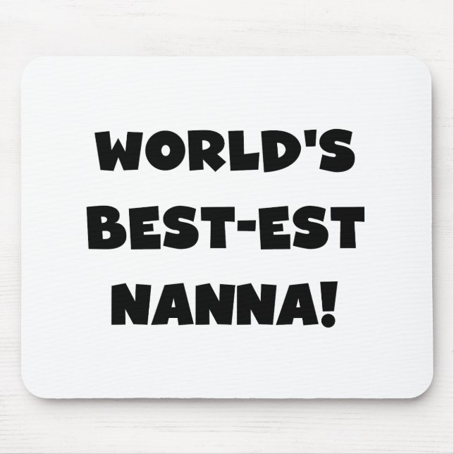 Black Text Best-est Nanna T-shirts and Gifts Mouse Mat (Front)
