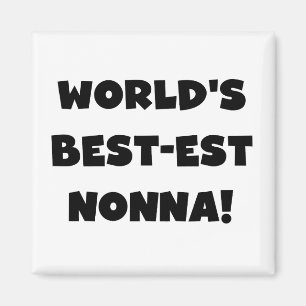 Black Text Best-est Nonna T-shirts and Gifts Magnet