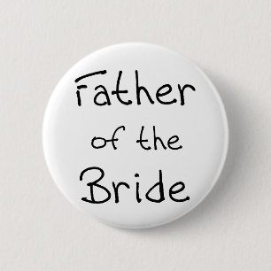 Black Text Father of Bride 6 Cm Round Badge