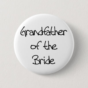 Black Text Grandfather of Bride 6 Cm Round Badge