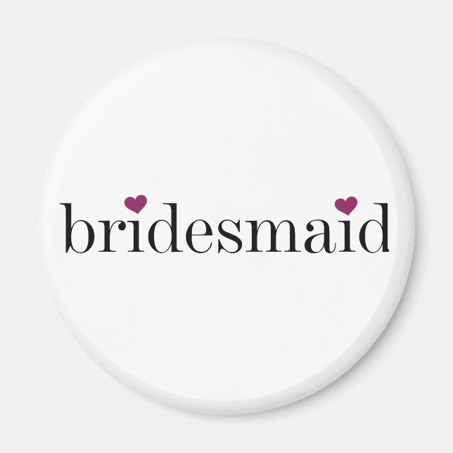 Black Text Hearts Bridesmaid Magnet (Front)