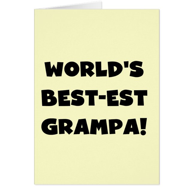 Black Text World's Best-est Grampa T-shirts Gifts (Front)