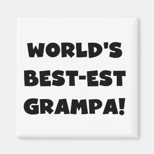 Black Text World's Best-est Grampa T-shirts Gifts Magnet