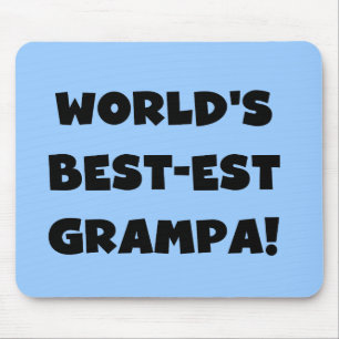Black Text World's Best-est Grampa T-shirts Gifts Mouse Mat