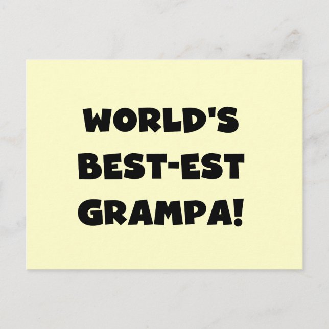 Black Text World's Best-est Grampa T-shirts Gifts Postcard (Front)