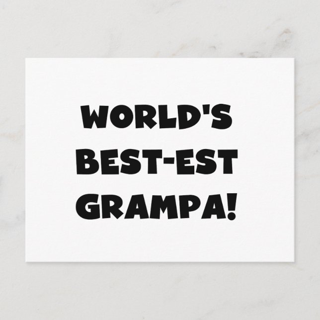 Black Text World's Best-est Grampa T-shirts Gifts Postcard (Front)