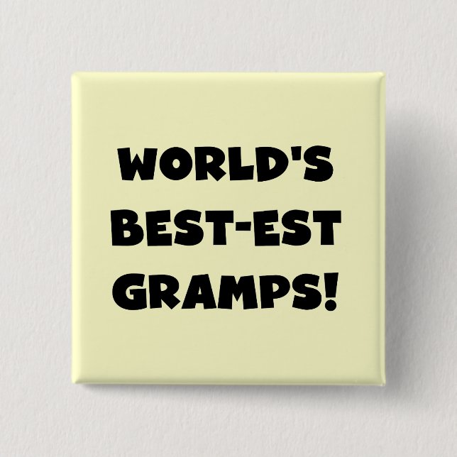 Black Text World's Best-est Gramps Gifts 15 Cm Square Badge (Front)