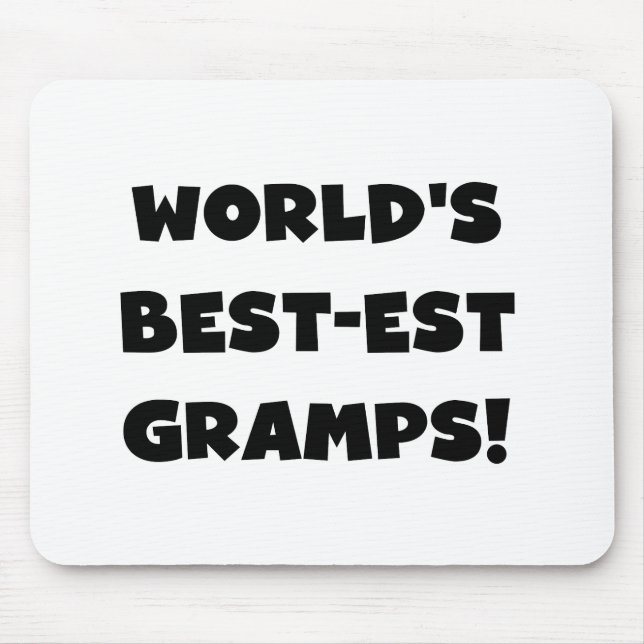 Black Text World's Best-est Gramps Gifts Mouse Mat (Front)