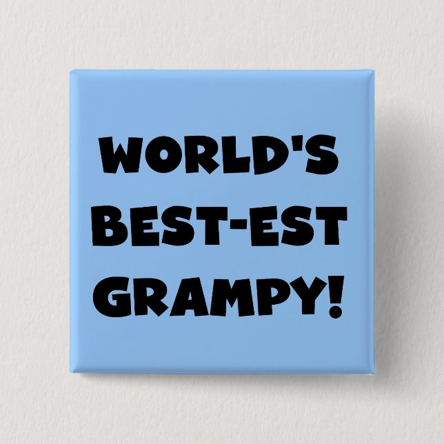 Black Text World's Best-est Grampy Gifts 15 Cm Square Badge (Front)
