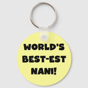 Black Text World's Best-est Nani T-shirts and Gift Key Ring