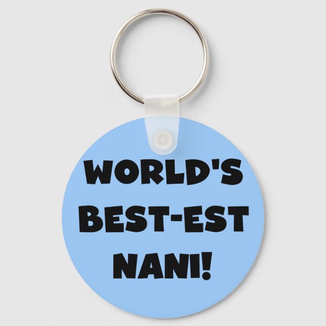 Black Text World's Best-est Nani T-shirts and Gift Key Ring (Front)