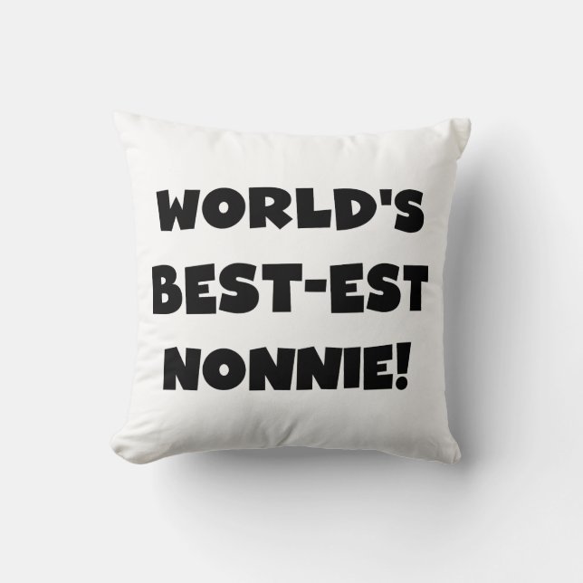 Black Text World's Best-est Nonnie Gifts Cushion (Front)