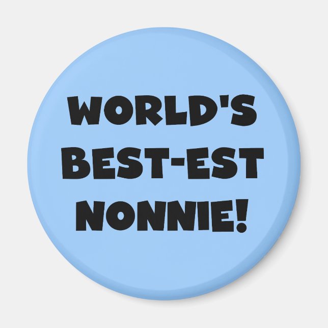 Black Text World's Best-est Nonnie Gifts Magnet (Front)