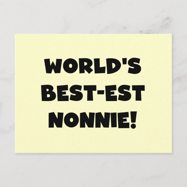 Black Text World's Best-est Nonnie Gifts Postcard (Front)