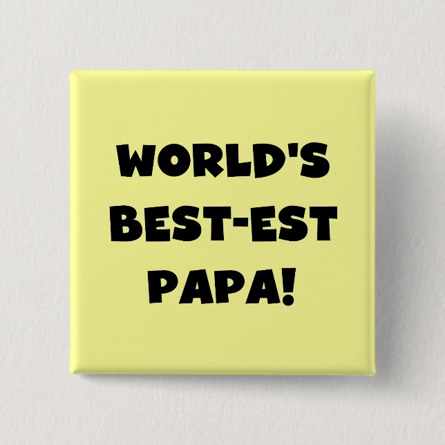 Black Text World's Best-est Papa Tshirts and Gifts 15 Cm Square Badge (Front)