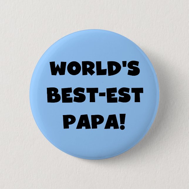 Black Text World's Best-est Papa Tshirts and Gifts 6 Cm Round Badge (Front)