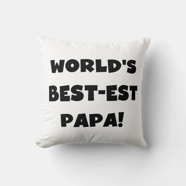 Black Text World's Best-est Papa Tshirts and Gifts Cushion (Front)