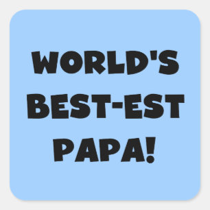 Black Text World's Best-est Papa Tshirts and Gifts Square Sticker