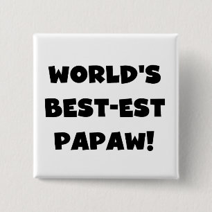 Black Text World's Best-est Papaw Gifts 15 Cm Square Badge