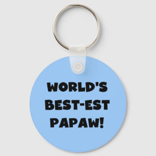 Black Text World's Best-est Papaw Gifts Key Ring
