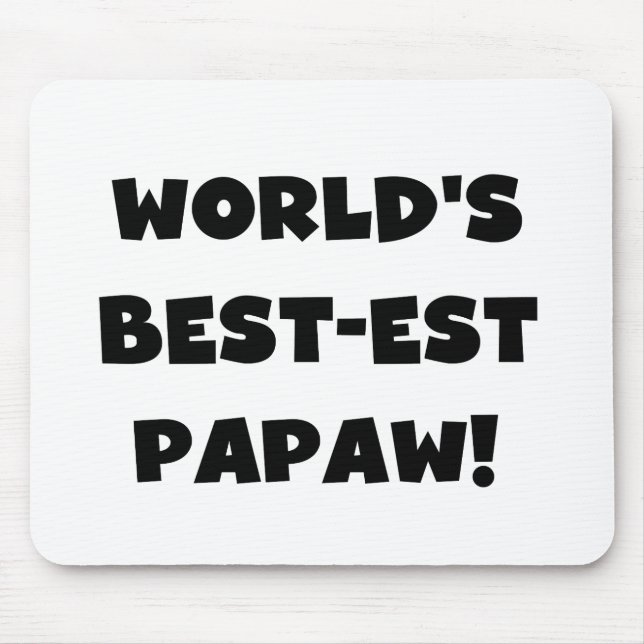Black Text World's Best-est Papaw Gifts Mouse Mat (Front)