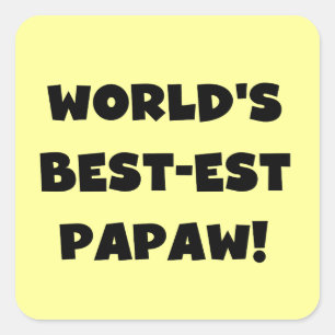 Black Text World's Best-est Papaw Gifts Square Sticker