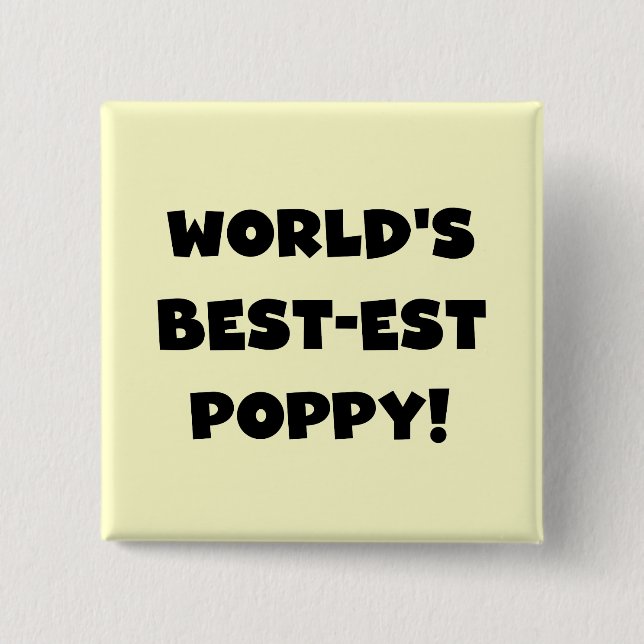 Black Text World's Best-est Poppy Gifts 15 Cm Square Badge (Front)
