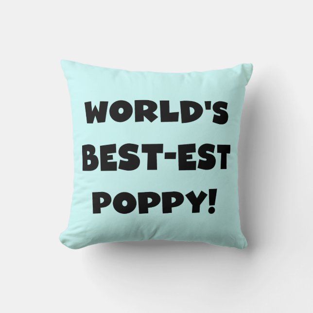 Black Text World's Best-est Poppy Gifts Cushion (Front)