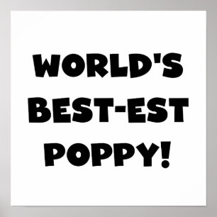 Black Text World's Best-est Poppy Gifts Poster