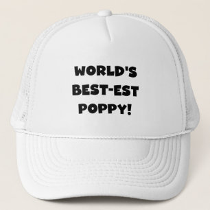 Black Text World's Best-est Poppy Gifts Trucker Hat