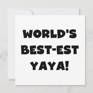 Black Text World's Best-est Yaya Gifts