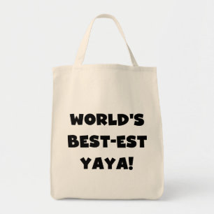 Black Text World's Best-est Yaya Gifts Tote Bag