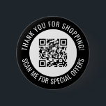 Black Thank You & Scan Me Promotional QR Code 6 Cm Round Badge<br><div class="desc">Promotional small business QR code button with a black border and your own QR code and custom text in a curve around your QR code. Thank you for shopping promo button personalised with your QR code and custom text.</div>