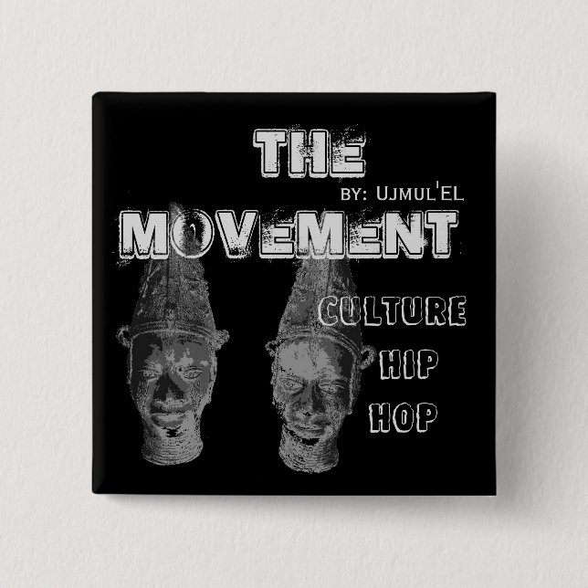 (Black) The Movement Culture Hip Hop button (Front)