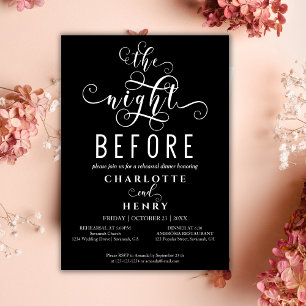 Black The Night Before Wedding Rehearsal Dinner Invitation
