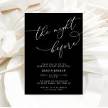 Black The Night Before Wedding Rehearsal Dinner Invitation<br><div class="desc">Black The Night Before Wedding Rehearsal Dinner Invitation</div>