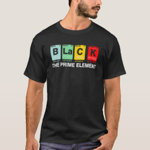 Black The Prime Element Black History Month BLM Ci T-Shirt