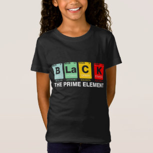 Black The Prime Element Black History Month Period T-Shirt