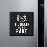 Black Til Death Do Us Part Wedding Custom Favours Magnet<br><div class="desc">Wedding magnets for guests favours featuring the quote "'Til death do us part" and skeleton hands forming a heart. Black party accessories with an editable date and the bride and groom's initials. Be sure to visit our collection to see more coordinating items that match this design for your special event....</div>