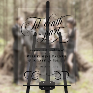 Black Til Death Do Us Part Wedding Welcome Acrylic Sign
