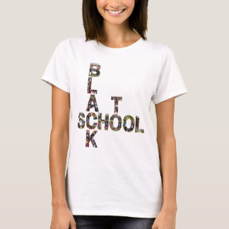 Black to school students teachers T-Shirt