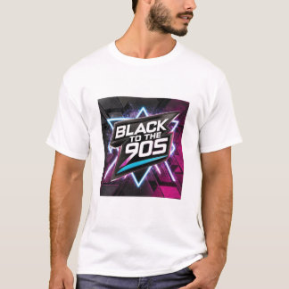 Black to the 90s T-shirt