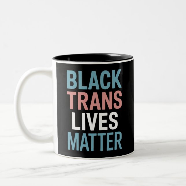 Black Trans LGBTQ Support Lives Matter Transgender Two-Tone Coffee Mug (Left)