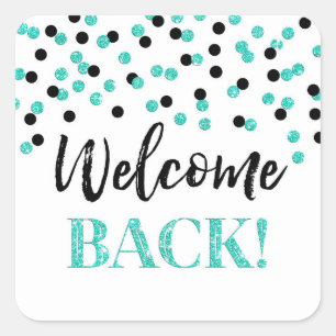 Black Turquoise Confetti Welcome Back Sticker