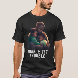 Black Twin Dad Fathers Day Double the trouble  Quo T-Shirt