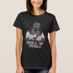 Black Twin Dad Fathers Day Double the trouble  Quo T-Shirt