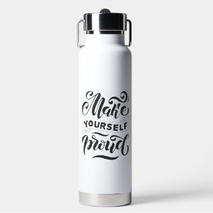 Black Typographic Quote Motivational  Water Bottle