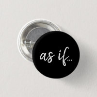 Black Typography As If Funny Sarcastic